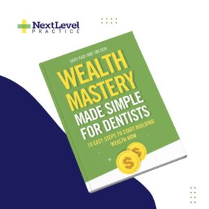 Wealth Mastery Made Simple For Dentists by Gary Kadi