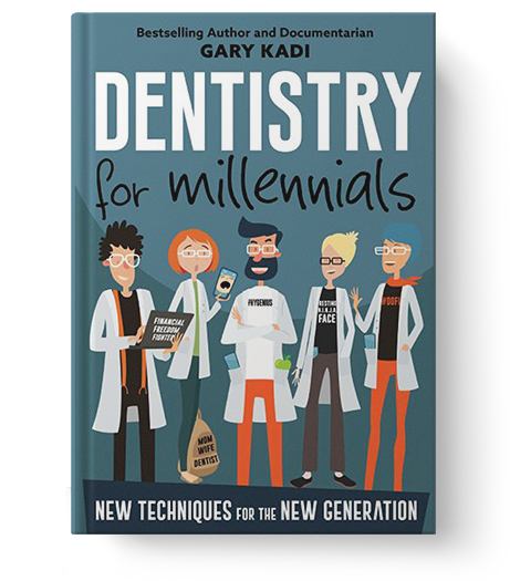 Dentistry for Millenials Book